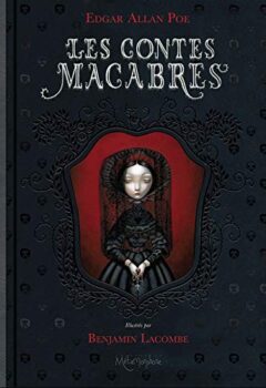 Les Contes Macabres Tome 1 - Benjamin Lacombe