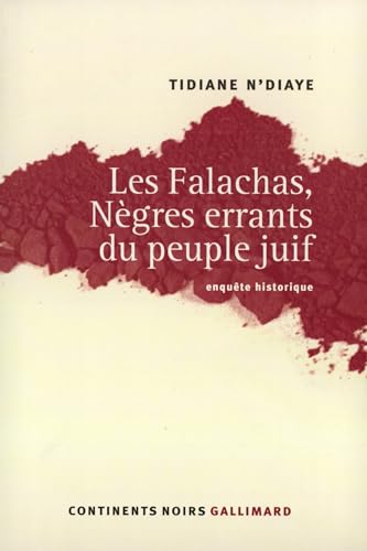 Les Falachas, Nègres errants du peuple juif - Enquête historique - Tidiane N'Diaye