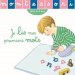 Les Petits Montessori – Je lis mes premiers mots - Sylvie d' Esclaibes