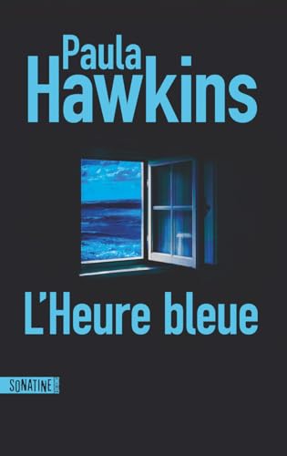 L'heure Bleue - Paula Hawkins