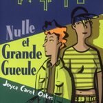 Nulle et grande gueule - Joyce Carol Oates