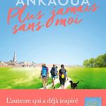 Plus jamais sans moi - Maud Ankaoua