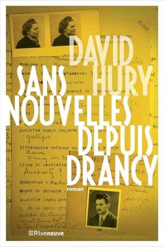 Sans nouvelles depuis Drancy - David Hury