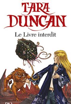 Tara Duncan - Le livre interdit - Sophie Audouin-Mamikonian