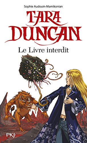 Tara Duncan - Le livre interdit - Sophie Audouin-Mamikonian