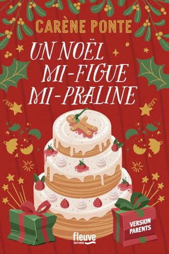 Un Noël mi-figue mi-Praline - La nouvelle comédie de Noël de Carène Ponte - Nouveauté 2024 - Carène Ponte