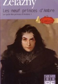 Les Neuf Princes d'ambre - Roger Zelazny