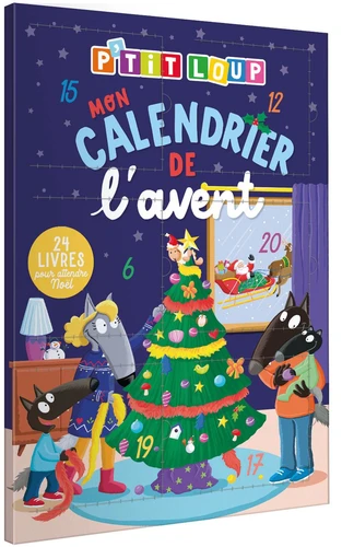 P'tit loup mon calendrier de l'avent - Orianne Lallemand