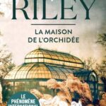 La Maison de l'orchidée - Lucinda Riley