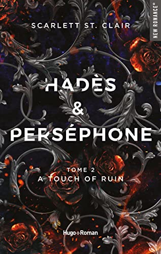 Hadès et Perséphone Tome 2 : a touch of ruin - Scarlett ST. Clair