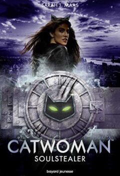 Catwoman - Soulstealer - Sarah J. Maas