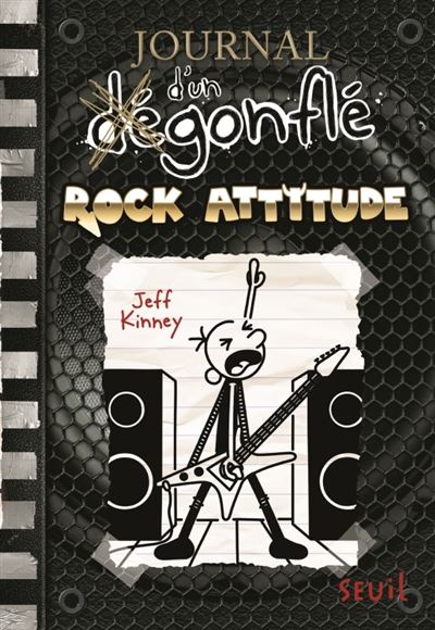 Journal d'un dégonflé - Tome 17 - Rock attitude - Jeff Kinney