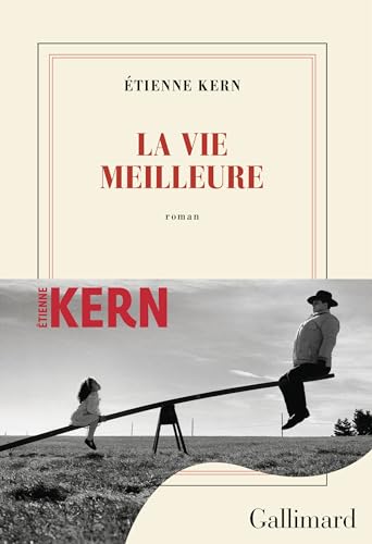 La vie meilleure - Étienne Kern