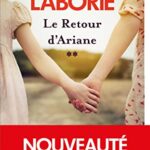 Le retour d'Ariane - Christian Laborie