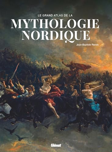 Le Grand Atlas de la mythologie nordique 2e ed - Jean-Baptiste Rendu, François Emion