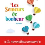 Les Semeurs de bonheur - Cécile Pardi