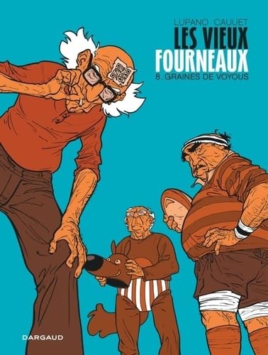 Les Vieux Fourneaux - Tome 8 - Graines de voyous