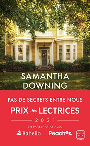 Pas de secrets entre nous (Prix des Lectrices 2021) - Samantha Downing