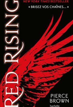 Red Rising Tome 1 - Livre 1 : Red Rising - Pierce Brown