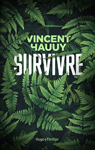 Survivre - Vincent Hauuy