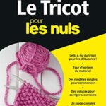 Le Tricot pour les nuls