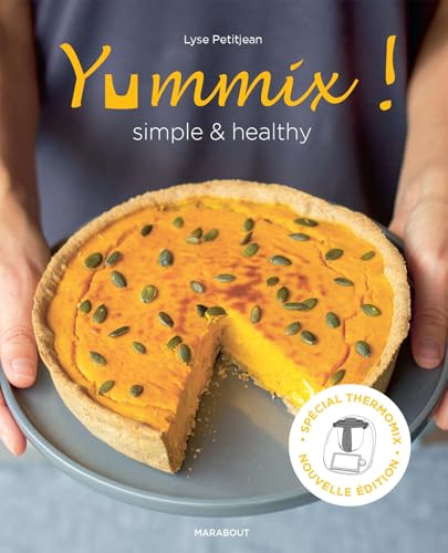 Yummix - Simple et healthy - Lyse Petitjean