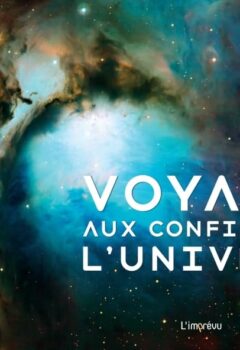 Voyage aux confins de l'Univers - Robert Harvey