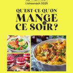 Qu'est-ce qu'on mange ce soir ? L'almanach Marmiton 2025 - Marmiton