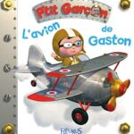 Petit garçon : L'avion de Gaston - Emilie Beaumont, Nathalie Bélineau