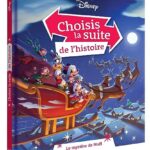 Disney - Choisis la suite de l'histoire - Mickey et le Mystère de noël