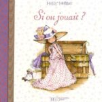 Si on jouait ? - Holly Hobbie