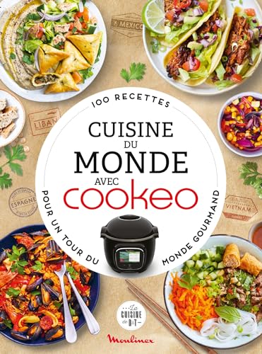 Cuisine du monde avec Cookeo - Augé Séverine