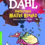 Fantastique Maître Renard - Roald Dahl