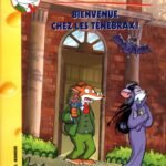 Geronimo Stilton Tome 59 : Bienvenue Chez Les Ténébrax - Geronimo Stilton