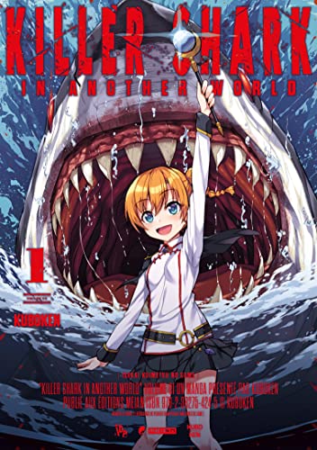 Killer Shark in Another World - Tome 1 - Kuboken