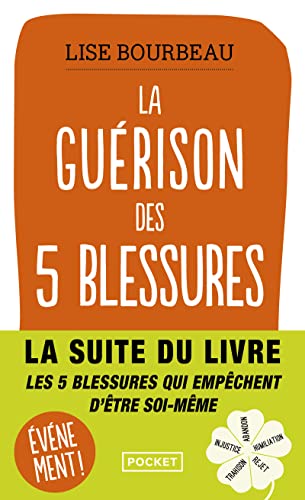 La Guérison des 5 blessures - Lise Bourbeau