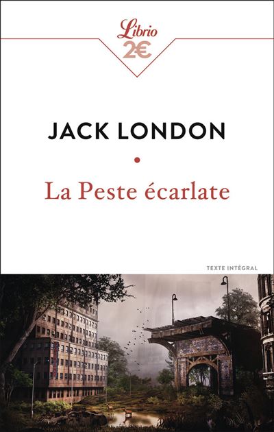 La Peste écarlate - Jack London