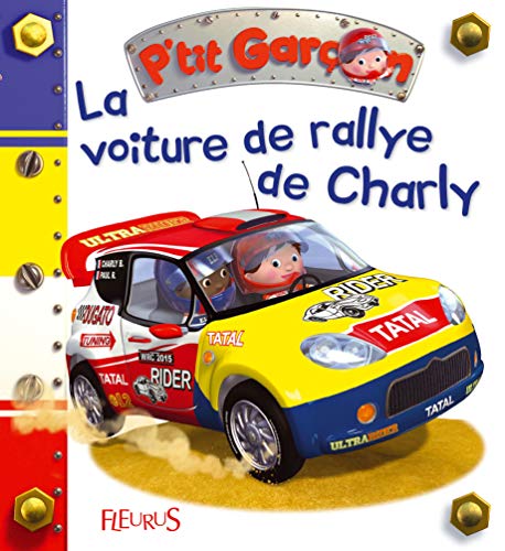 Petit garçon : La Voiture de Rallye de Charlie - Emilie Beaumont