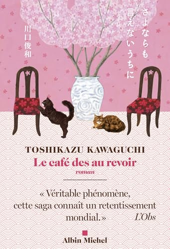 Le Café des au revoir - Toshikazu Kawaguchi