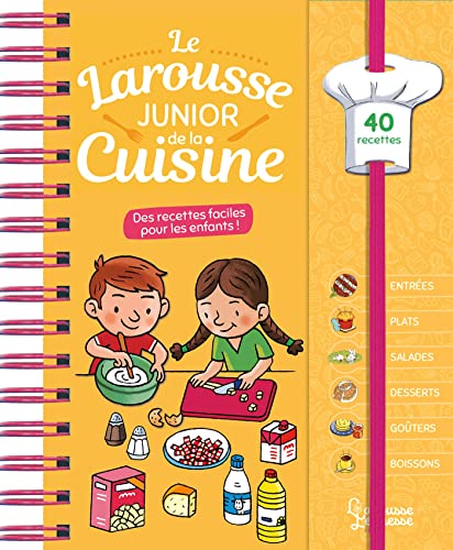 Le Larousse junior de la cuisine - Charlotte Morin