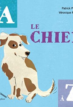 Le chien de a à z - Patrick Pasques