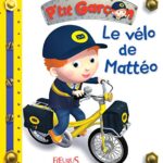 Petit garçon : Le vélo de Mattéo - Emilie Beaumont