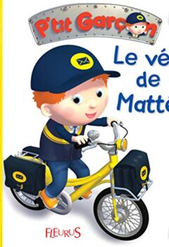 Petit garçon : Le vélo de Mattéo - Emilie Beaumont