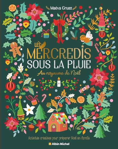 Les Mercredis sous la pluie - Au royaume de Noël - Maeva Gruaz