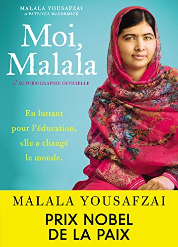 Moi, Malala - Malala Yousafzai, Patricia McCormick