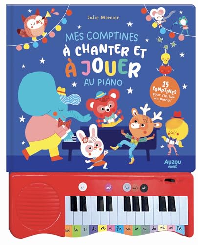 Mon Livre Piano - Mes Comptines À Chanter Et À Jouer Au Piano