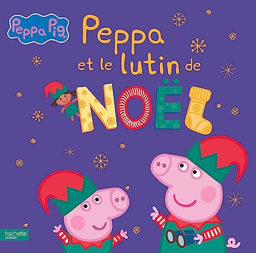 Peppa Pig - Peppa et le lutin de Noël