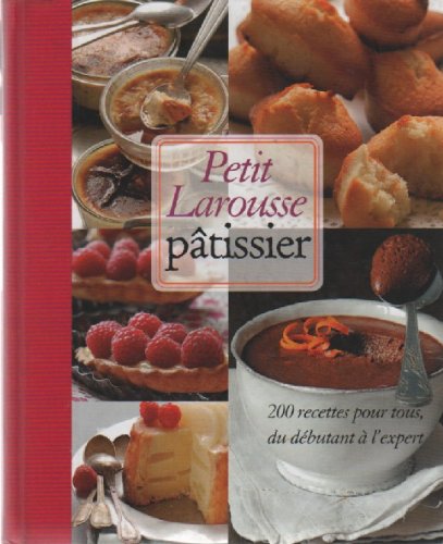 Petit Larousse Pâtissier - Marnier Lapostolle