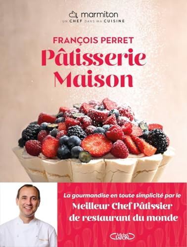 Pâtisserie maison - Marmiton, François Perret