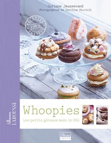 Whoopies - Les petits gâteaux made in USA - Corinne Jausserand